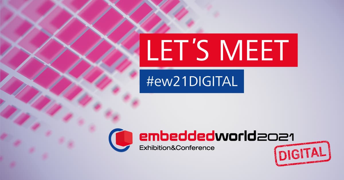 embedded-world-2021-DIGITAL-Post-Lets-meet
